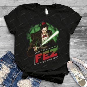 May The Fez Be With You 45 - Best Unisex Trending Handmade T-shirt Gift Idea For Men T-shirt For Woman