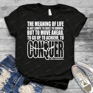 Meaning Of Life - Conquer Arnold Iconic White - - Trending Shirt For Women Vintage Retro Tee For Men Kid's T-Shirt Handmade Shirt