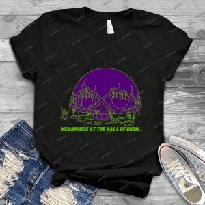 Meanwhile At The Legion Of Doom 21 - Best Unisex Trending Handmade T-shirt Gift Idea For Men T-shirt For Woman