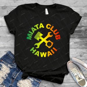 Miata Club Of Hawaii Rasta Representation - Gift Idea Shirt For Men Tee For Women Classic Retro Vintage Graphic T-Shirt