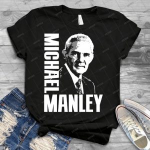 Michael Manley - Best Unisex Trending Handmade T-shirt Gift Idea For Men T-shirt For Woman