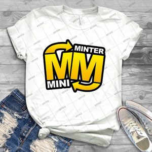 Minter Mini - Best Unisex Trending Handmade T-shirt Gift Idea For Men T-shirt For Woman