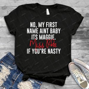 Miss Rhee If You Re Nasty 18 - Trending Shirt For Women Vintage Retro Tee For Men Kid's T-Shirt Handmade Shirt