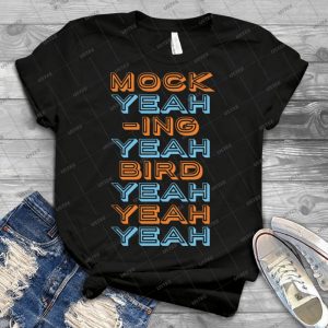 Mocking Bird - Best Unisex Trending Handmade T-shirt Gift Idea For Men T-shirt For Woman