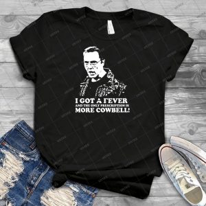 More Cowbell Tshirt 2 - Best Unisex Trending Handmade T-shirt Gift Idea For Men T-shirt For Woman