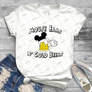 Mouse Ears And Cold Beers 11 - Best Unisex Trending Handmade T-shirt Gift Idea For Men T-shirt For Woman
