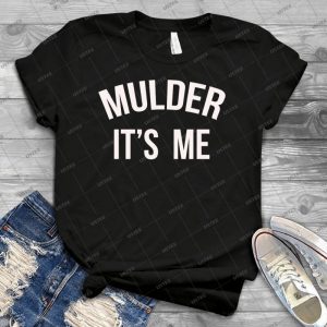 Mulder, It S Me - Vintage Men's Shirt Tshirt For Women Classic Handmade Shirt Retro Graphic Tee