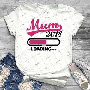 Mum 2018 - Best Unisex Trending Handmade T-shirt Gift Idea For Men T-shirt For Woman