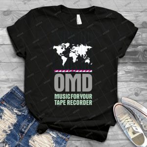 Music For Your Tape Recorder Omd - Best Unisex Trending Handmade T-shirt Gift Idea For Men T-shirt For Woman