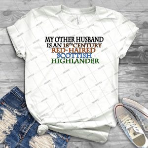 My Other Husband Is A--- Outlander - Gift Idea Shirt For Men Tee For Women Classic Retro Vintage Graphic T-Shirt