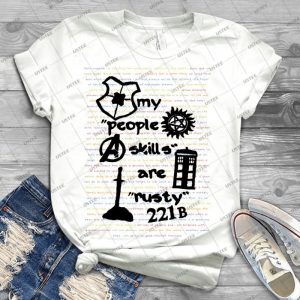 My People Skills Are Rusty  27 - Best Unisex Trending Handmade T-shirt Gift Idea For Men T-shirt For Woman