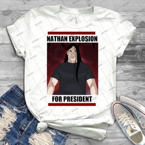 Nathan Explosion For President - Vintage Men's Shirt Tshirt For Women Classic Handmade Shirt Retro Graphic Tee