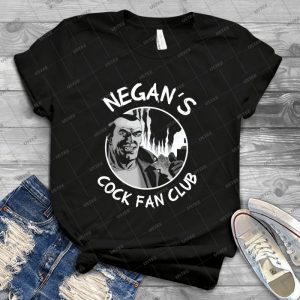 Negan S Cock Fan Club - Best Unisex Trending Handmade T-shirt Gift Idea For Men T-shirt For Woman