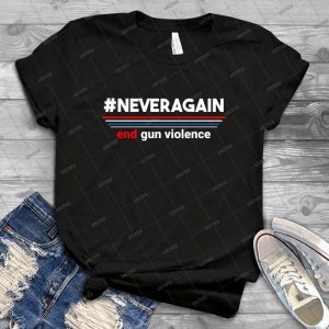 Never Again End Gun Violence - Vintage Men's Shirt Tshirt For Women Classic Handmade Shirt Retro Graphic Tee