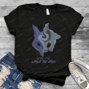 Never One--- Without The Other - Best Unisex Trending Handmade T-shirt Gift Idea For Men T-shirt For Woman