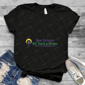 New Orleans- Oy Such A Home- - Vintage Men's Shirt Tshirt For Women Classic Handmade Shirt Retro Graphic Tee