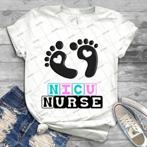 Nicu Nurse Baby Feet T-Shirts - Best Unisex Trending Handmade T-shirt Gift Idea For Men T-shirt For Woman