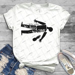 No Body No Crime - Psych - - Best Unisex Trending Handmade T-shirt Gift Idea For Men T-shirt For Woman