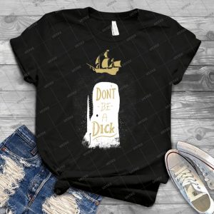 No Seas Un Dick 5 - Trending Shirt For Women Vintage Retro Tee For Men Kid's T-Shirt Handmade Shirt