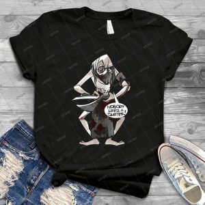 Nobody Likes A Quitter - Best Unisex Trending Handmade T-shirt Gift Idea For Men T-shirt For Woman