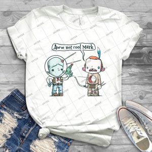 Not Cool 8 - Best Unisex Trending Handmade T-shirt Gift Idea For Men T-shirt For Woman