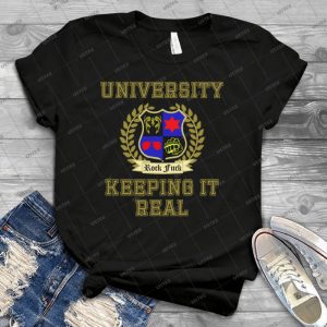 Nsp University Of Keeping It Real - Best Unisex Trending Handmade T-shirt Gift Idea For Men T-shirt For Woman