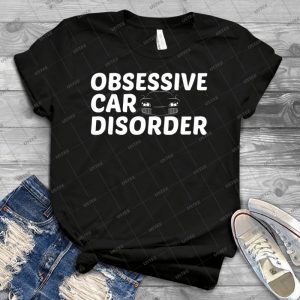 Obsessive Car Disorder-Ocd Just One More Car - Vintage Men's Shirt Tshirt For Women Classic Handmade Shirt Retro Graphic Tee