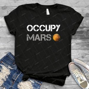 Occupy Mars Shirt 22 - Trending Shirt For Women Vintage Retro Tee For Men Kid's T-Shirt Handmade Shirt
