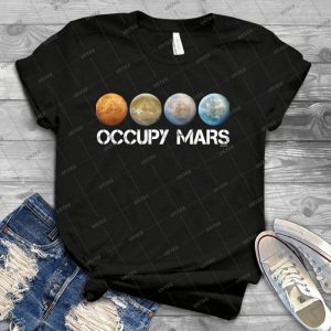 Occupy Mars Terraform - Best Unisex Trending Handmade T-shirt Gift Idea For Men T-shirt For Woman