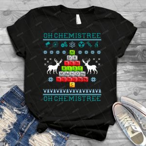 Oh Ugly Sweater Chemistree, Periodic, Chemistry T Shirt - Best Unisex Trending Handmade T-shirt Gift Idea For Men T-shirt For Woman