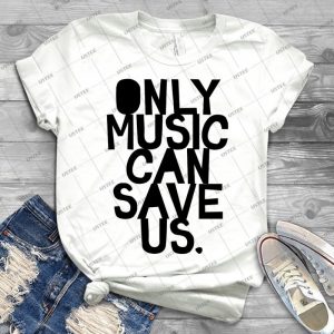 Only Music Can Save Us  85 - Gift Idea Shirt For Men Tee For Women Classic Retro Vintage Graphic T-Shirt