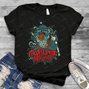 Our Last Night - Best Unisex Trending Handmade T-shirt Gift Idea For Men T-shirt For Woman