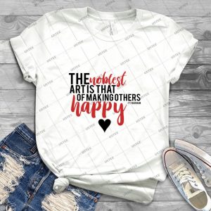 P-T Barnum Greatest Showman Quote - The Noblest Art Is That Of Making Others Happy- 15 - Trending Shirt For Women Vintage Retro Tee For Men Kid's T-Shirt Handmade Shirt