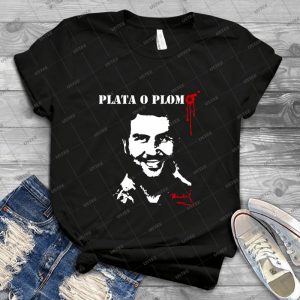 Pablo Escobar Plata O Plomo  15 - Gift Idea Shirt For Men Tee For Women Classic Retro Vintage Graphic T-Shirt