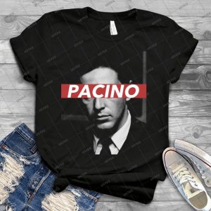Pacino T Shirt - Best Unisex Trending Handmade T-shirt Gift Idea For Men T-shirt For Woman
