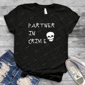 Partner In Crime - Best Unisex Trending Handmade T-shirt Gift Idea For Men T-shirt For Woman