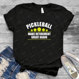 Pickleball - Make Retirement Great Again 11 - Vintage Men's Shirt Tshirt For Women Classic Handmade Shirt Retro Graphic Tee