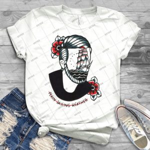 Plain Sailing Weather - Best Unisex Trending Handmade T-shirt Gift Idea For Men T-shirt For Woman