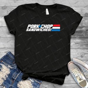 Pork Chop Sandwiches  37 - Best Unisex Trending Handmade T-shirt Gift Idea For Men T-shirt For Woman
