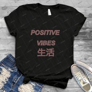 Positive Vibes Sad Japanese Aesthetic - Best Unisex Trending Handmade T-shirt Gift Idea For Men T-shirt For Woman