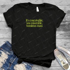 Princess Bride - It S Conceivable You Miserable, Vomitous Mass 31 - Vintage Men's Shirt Tshirt For Women Classic Handmade Shirt Retro Graphic Tee