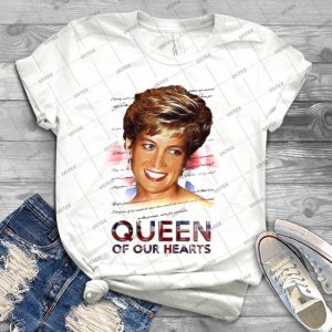Princess Diana Proper Lady And Queen Of Our Hearts - Best Unisex Trending Handmade T-shirt Gift Idea For Men T-shirt For Woman