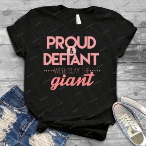 Proud & Defiant - Best Unisex Trending Handmade T-shirt Gift Idea For Men T-shirt For Woman