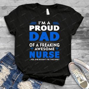 Proud Dad Of A Nurse - Gift Idea Shirt For Men Tee For Women Classic Retro Vintage Graphic T-Shirt