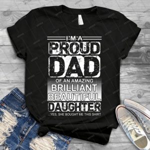 Proud Dad Of An Amazing Daughter - Vintage Men's Shirt Tshirt For Women Classic Handmade Shirt Retro Graphic Tee