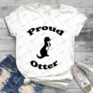 Proud Otter 67 - Best Unisex Trending Handmade T-shirt Gift Idea For Men T-shirt For Woman