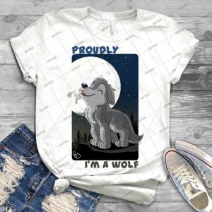 Proudly I M A Wolf 85 - Best Unisex Trending Handmade T-shirt Gift Idea For Men T-shirt For Woman