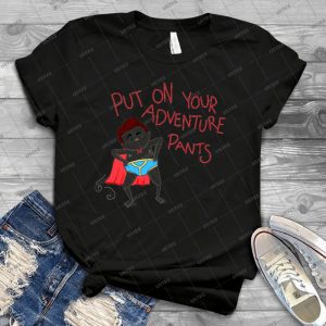 Put On Your Adventure Pants  53 - Vintage Men's Shirt Tshirt For Women Classic Handmade Shirt Retro Graphic Tee
