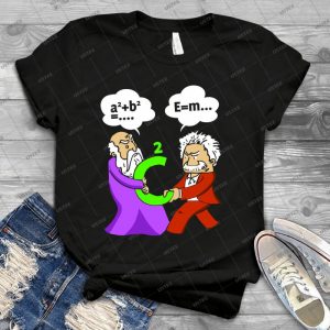 Pythagoras Fights Einstein T-Shirt 22 - Trending Shirt For Women Vintage Retro Tee For Men Kid's T-Shirt Handmade Shirt