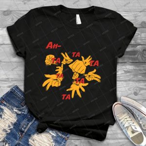 Quotes And Quips-Ah-Tatatatatata - Trending Shirt For Women Vintage Retro Tee For Men Kid's T-Shirt Handmade Shirt